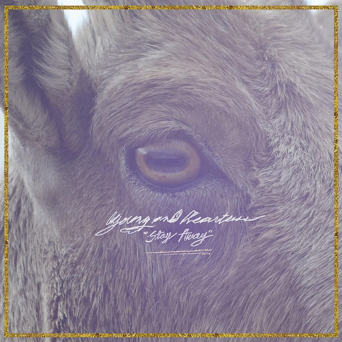 Young And Heartless - Stay Away;