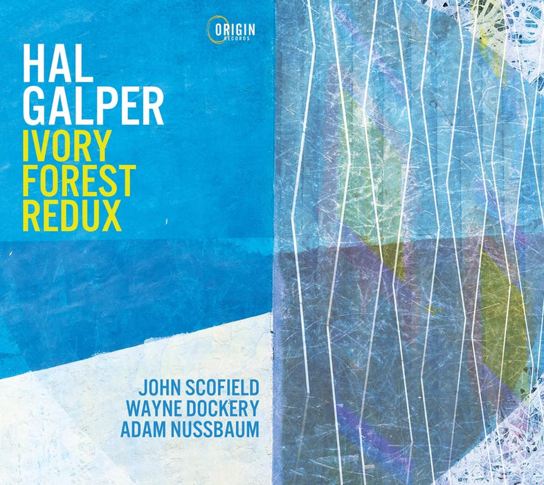 Hal Galper - Ivory Forest Redux;