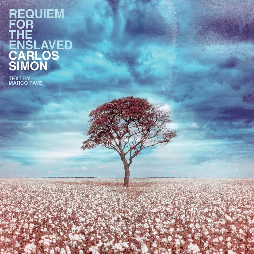 Carlos Simon - Requiem For The Enslaved;