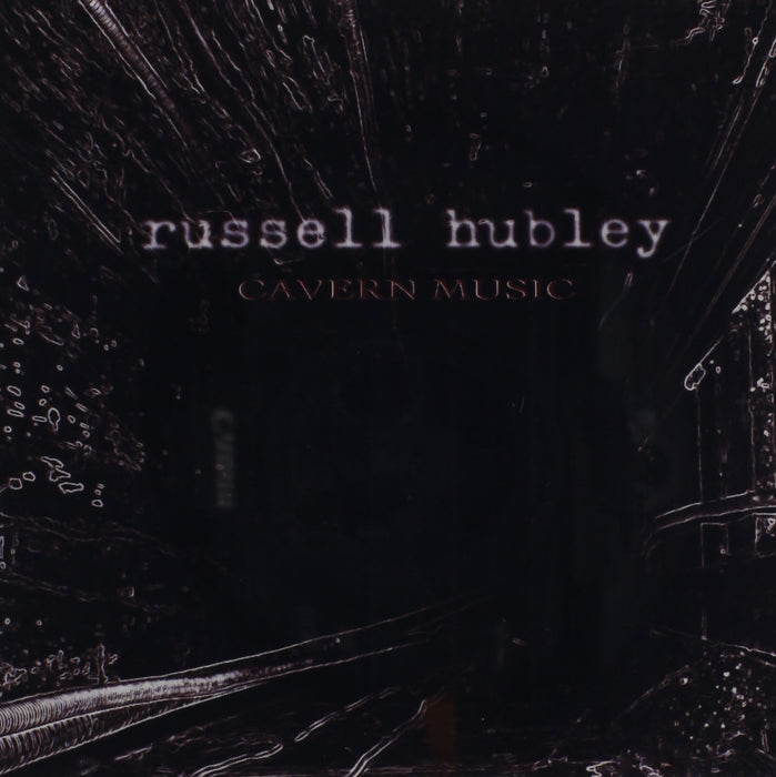 Russell Hubley - Cavern Music;