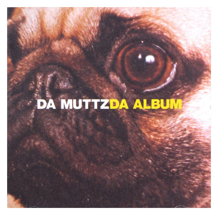 Muttz Da - Da Album;