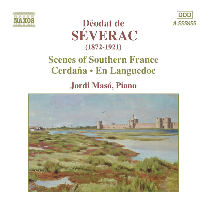 Deodat De Severac - Musica Per Pianoforte, Vol.1;