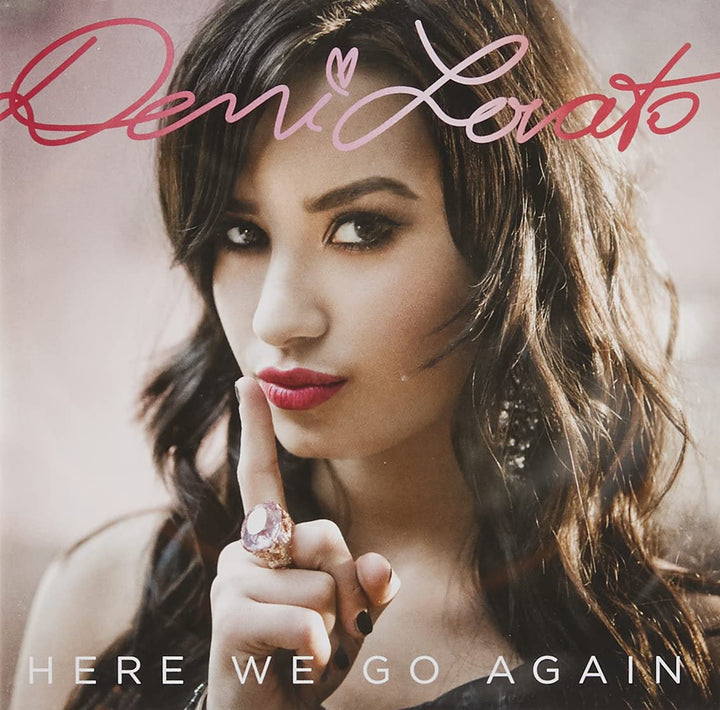 Demi Lovato - Here We Go Again;