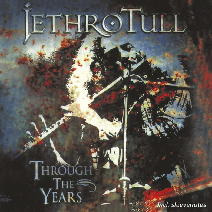 Jethro Tull - Through The Years;