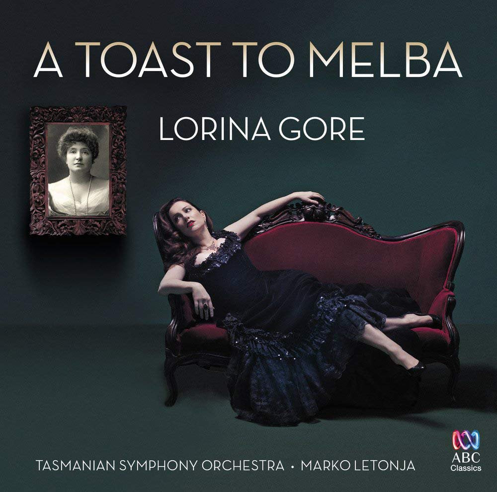 Lorina Gore / Tasmanian Symphony Orchestra - A Toast To Melba;