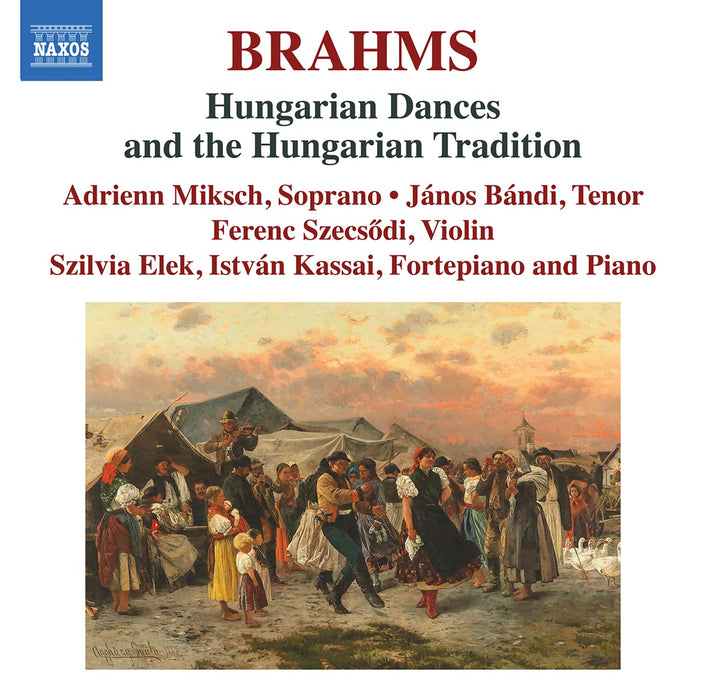 Johannes Brahms - Hungarian Dances & The Hungarian Tradition (2 Cd);