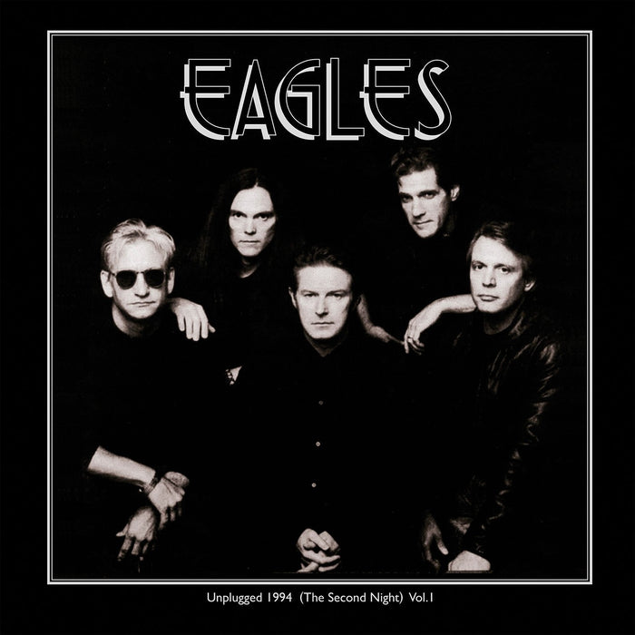 Eagles - Unplugged 1994 (The Second Night) Vol 1 (2 Lp);