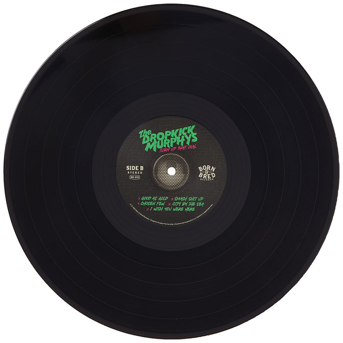 Dropkick Murphys - Turn Up That Dial;