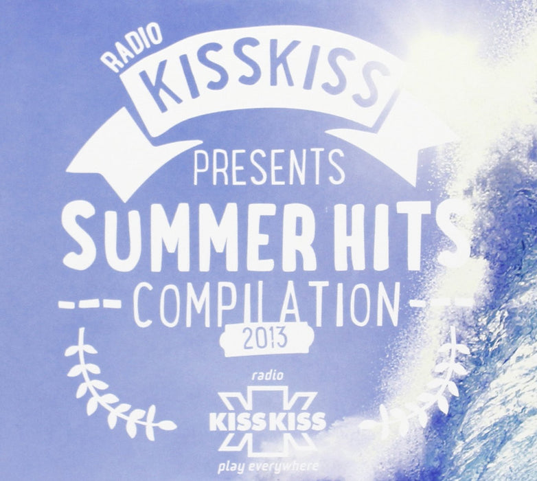 Kiss Kiss Summer Hits Compilation 2013 / Various;