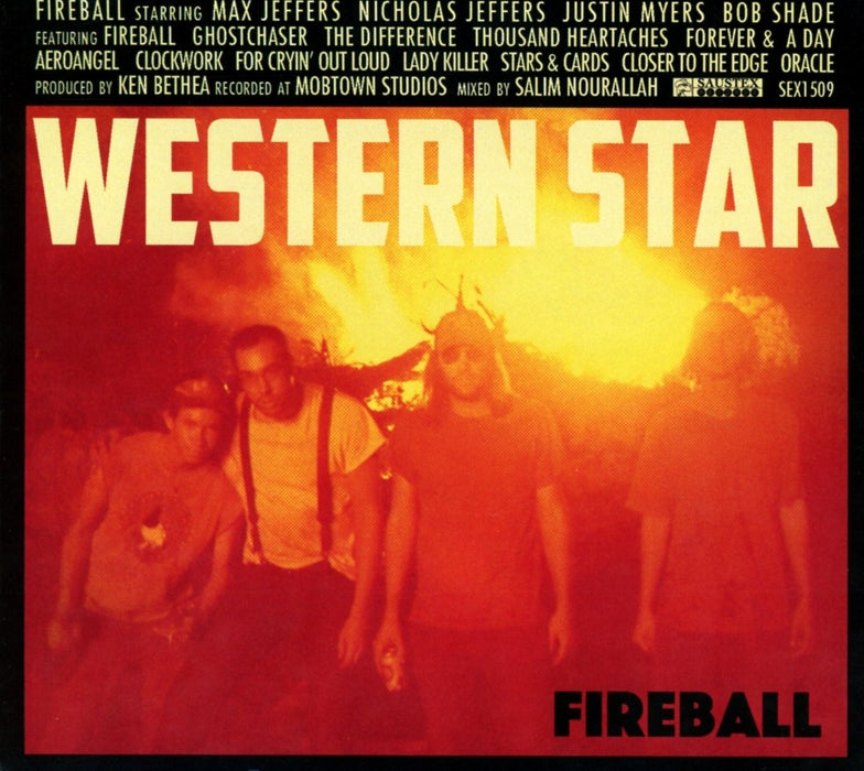 Western Star - Fireball;