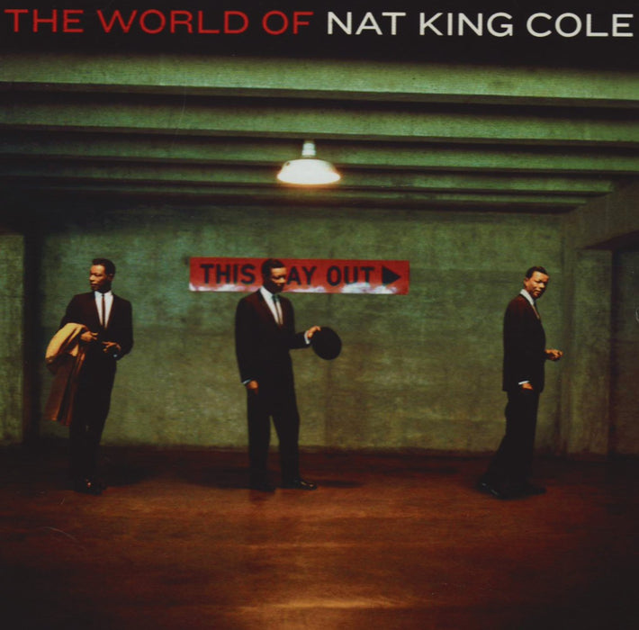 Nat King Cole - The World Of;