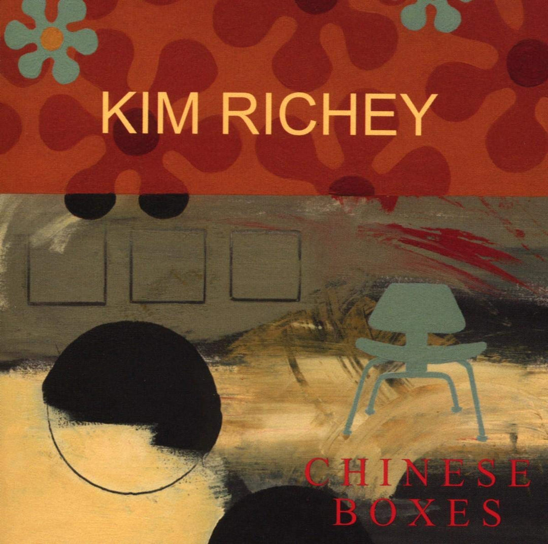 Kim Richey - Chinese Boxes;