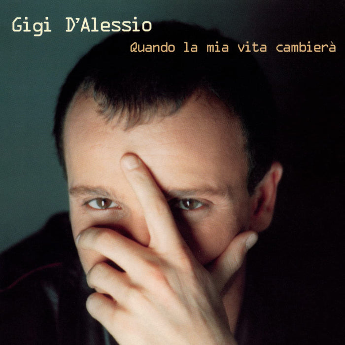 Gigi D'alessio - Quando La Mia Vita Cambiera' (Cd Green);