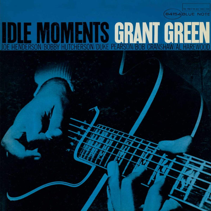 Grant Green - Idle Moments;
