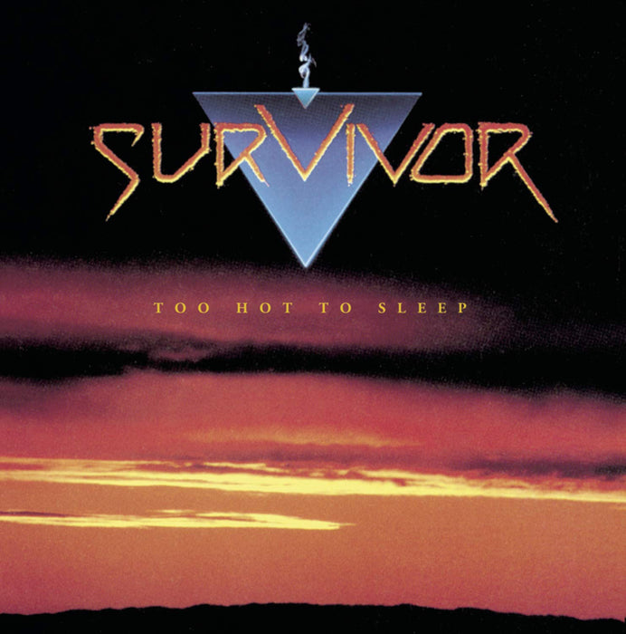 Survivor - Too Hot To Sleep;
