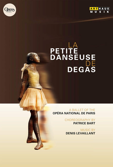 Denis Levaillant - La Petite Danseuse De Degas;