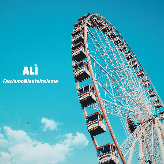 Ali' - Facciamo Niente Insieme;
