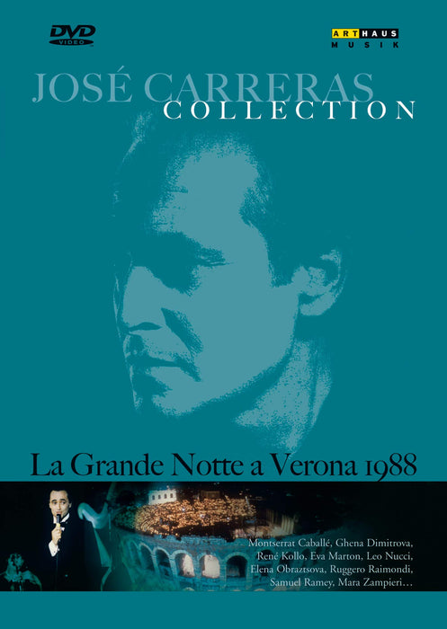 Jose' Carreras: La Grande Notte A Verona 1988;