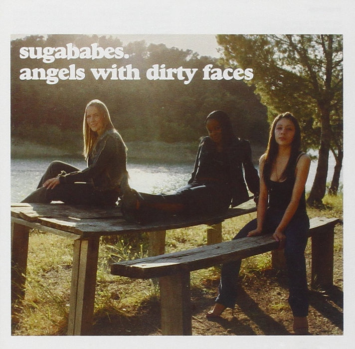 Sugababes - Angels With Dirty Faces;
