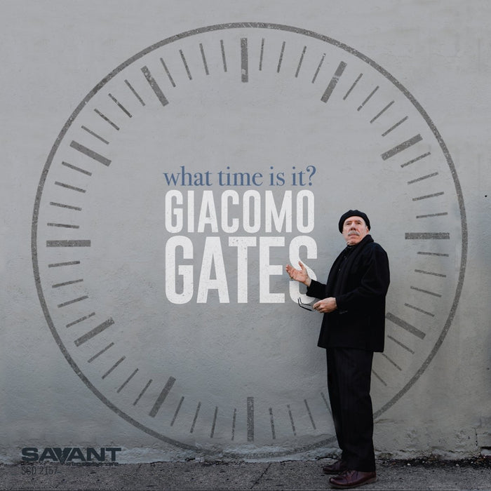 Giacomo Gates - What Time Is It?;