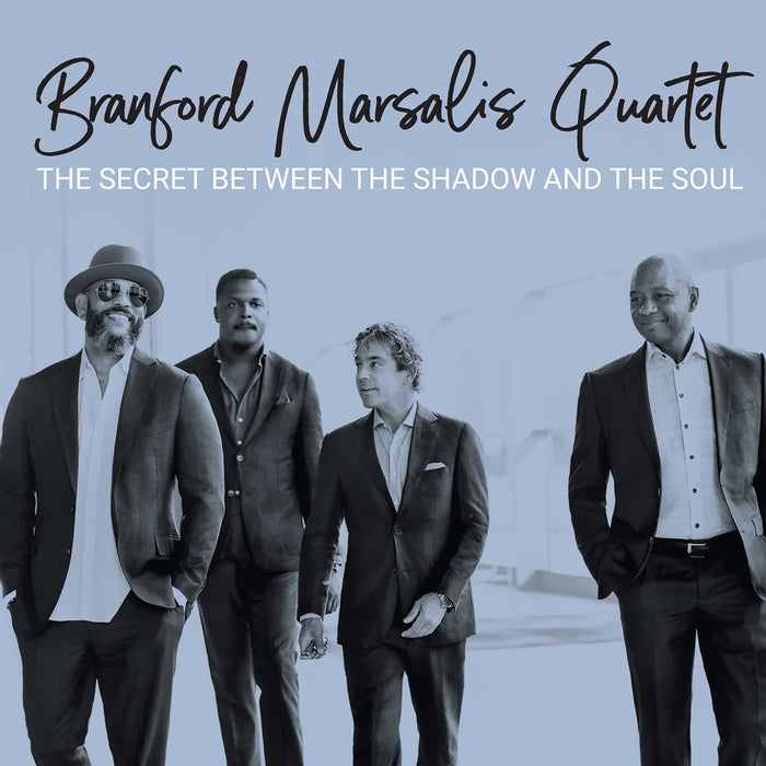 Branford Marsalis Quartet - Secret Between The Shadow And The Soul;