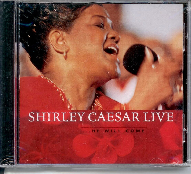 Shirley Caesar - He Will Come Live;