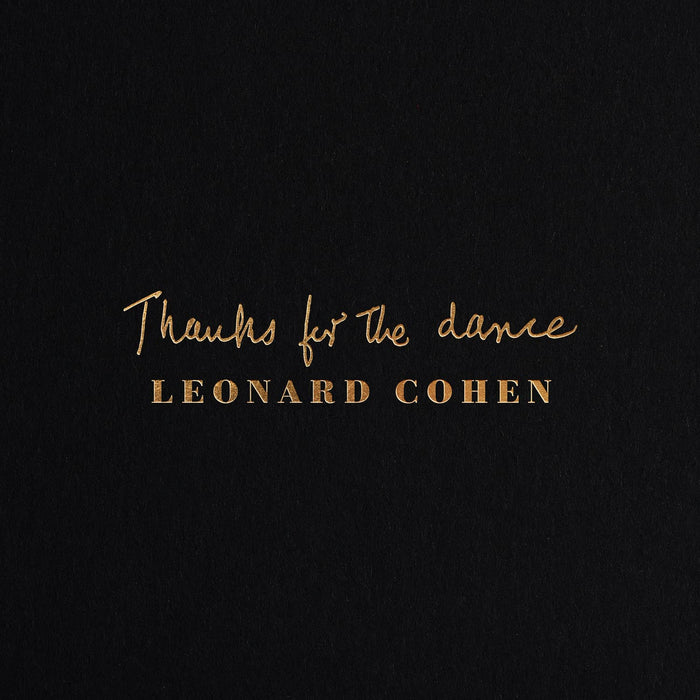 Leonard Cohen - Thanks For The Dance;
