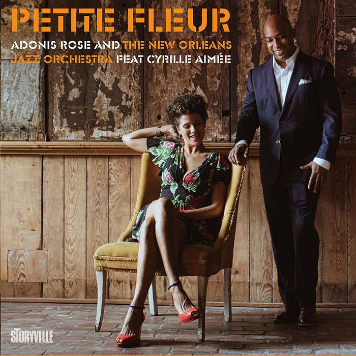 Adonis Rose And The New Orleans Jazz Orchestra Feat Cyrille Aimee - Petite Fleur;