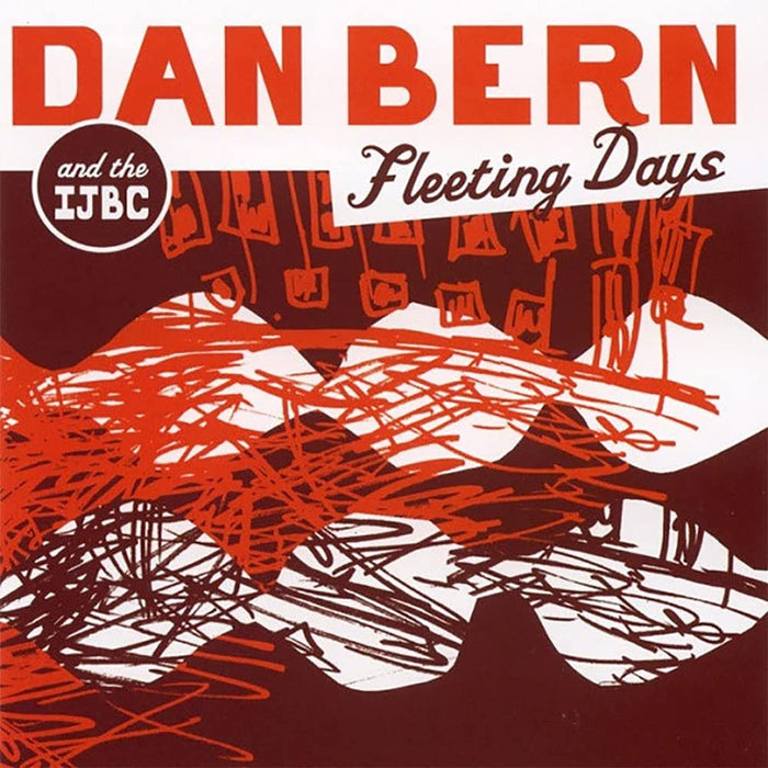 Dan Bern - Fleeting Days;