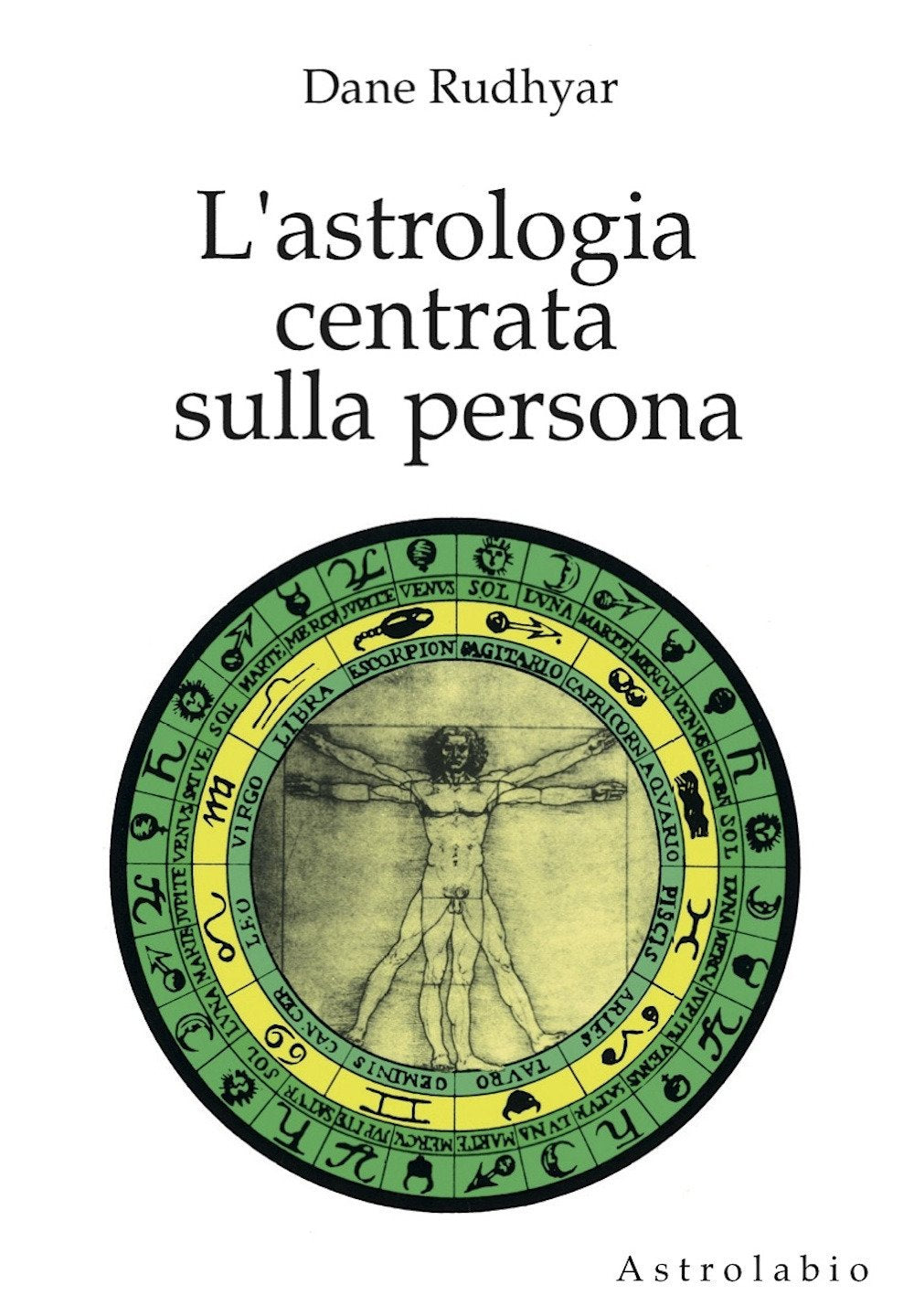 Dane Rudhyar - L'Astrologia Centrata Sulla Persona — Takeforshop