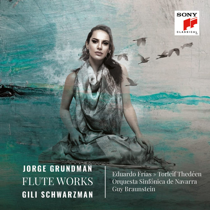 Jorge Grundman / Gili Schwarzman: Flute Works;