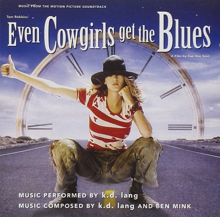 K.D. Lang - Even Cowgirls Get The Blues;
