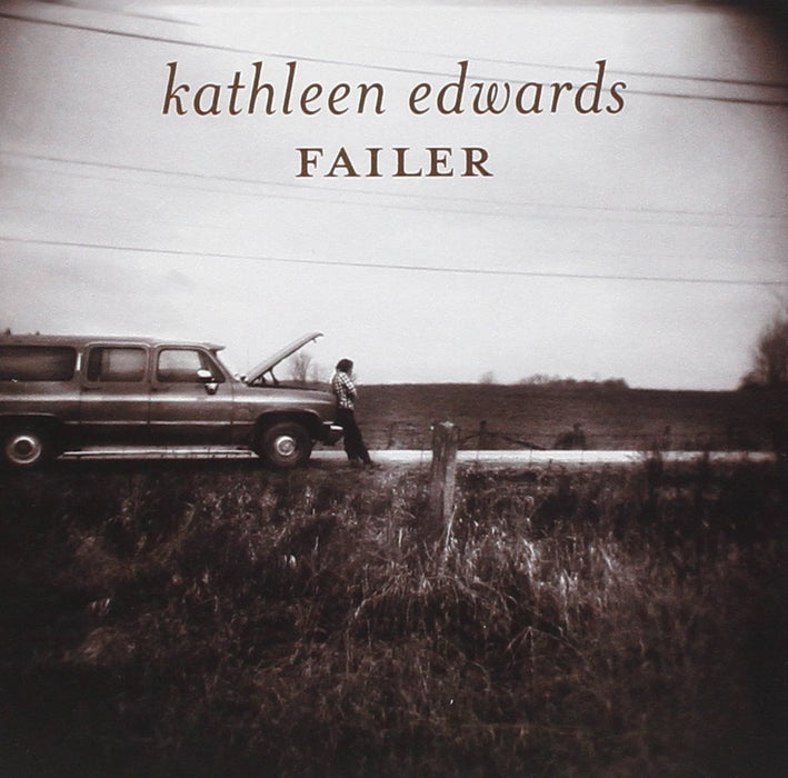 Kathleen Edwards - Failer;