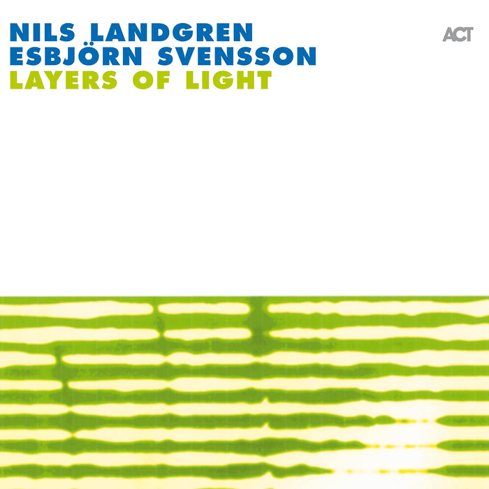Nils Landgren & Esbjorn Svensson - Layers Of Light;