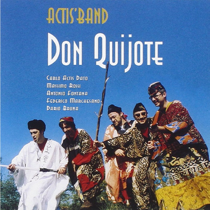Carlo Actis Dato Band - Don Quijote;