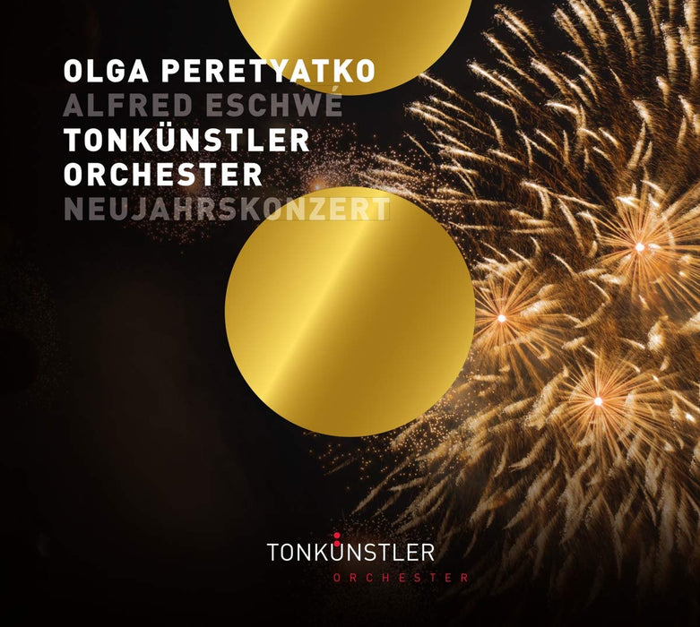 Olga Peretyatko / Alfred Eschwe / Tonkunstler-Orchester: Neujahrskonzert;