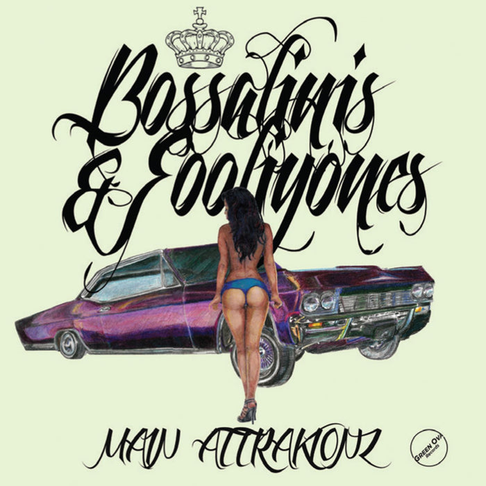 Main Attrakionz - Bossalinis & Fooliyones;