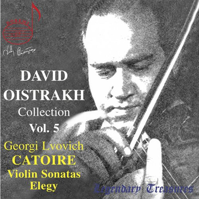Georgy Catoire - Oistrach Collection Vol.5;