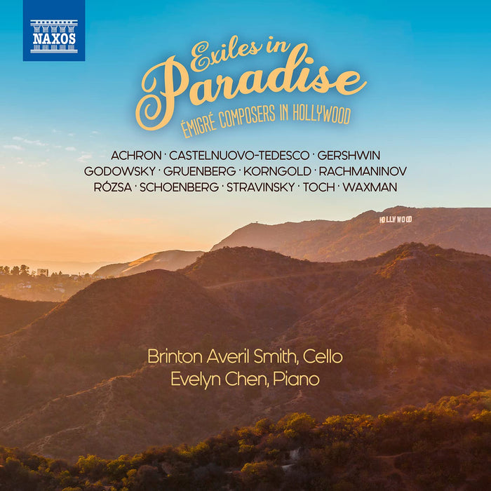 Brinton Averil Smith / Evelyn Chen - Exiles In Paradise: Emigre Composers In Hollywood;