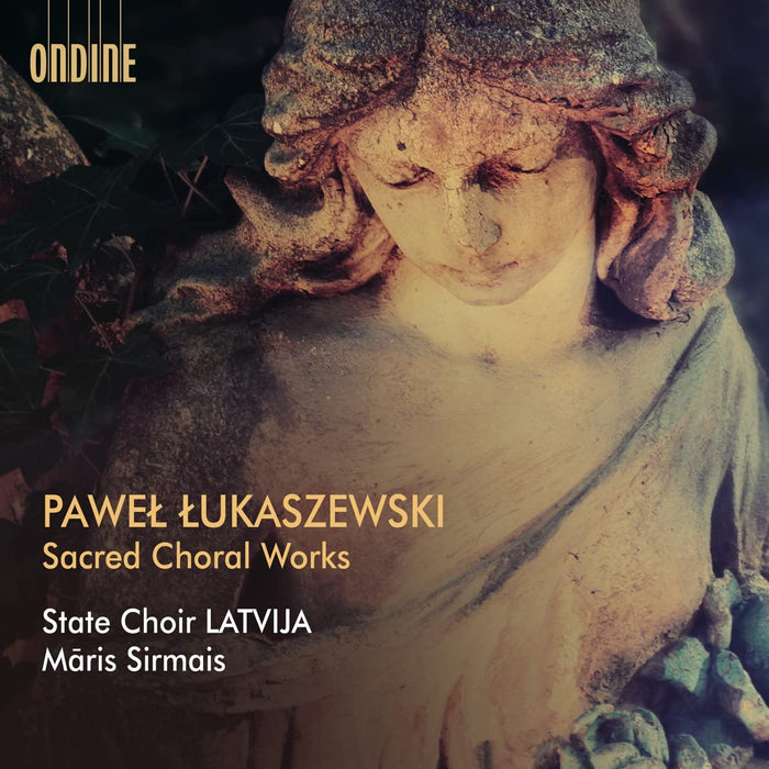 Pawel Lukaszewski - Sacred Choral Works;