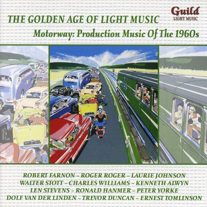 Golden Age Of Light Music (The): Motorway: Production Music Of The 1960s / Various;