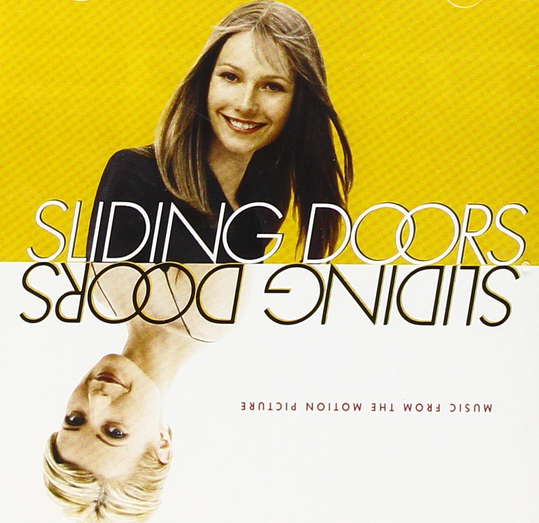 Sliding Doors (Music From The Motion Picture);