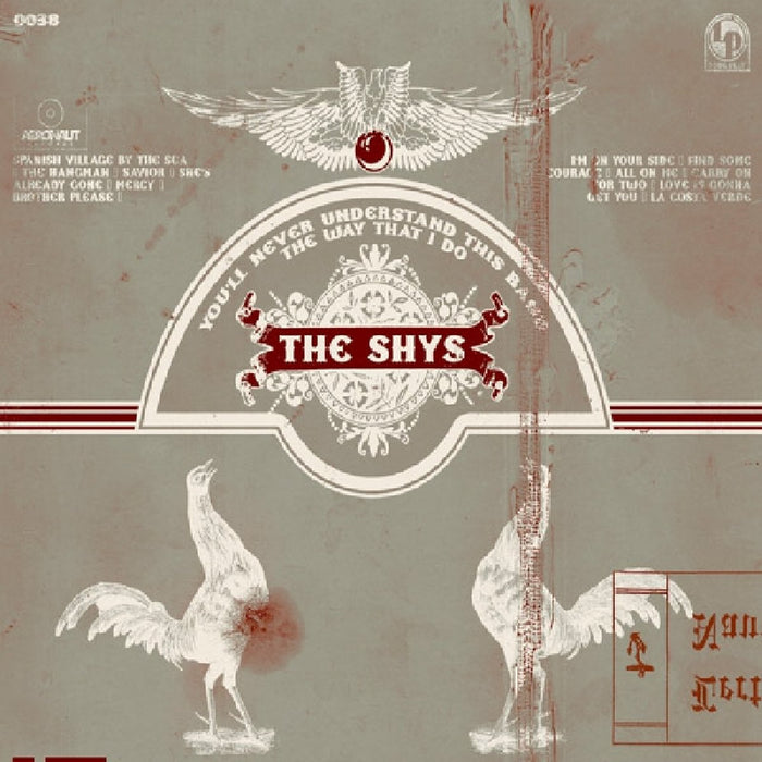 Shys (The) - You'Ll Never Understand This Band..;