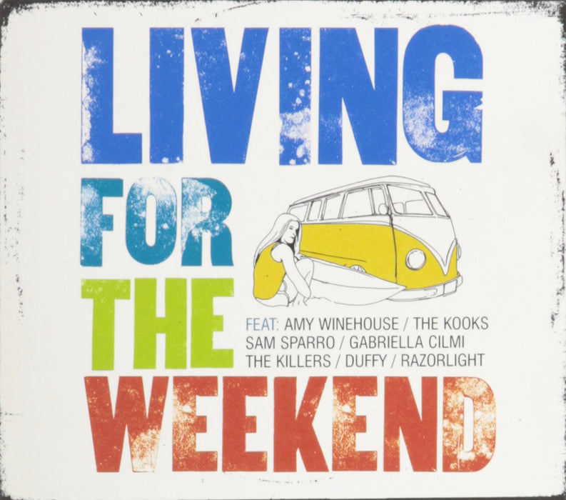 Living For The Weekend / Various;