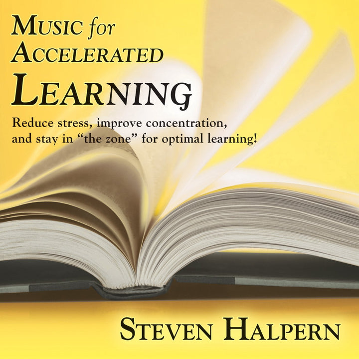 Steven Halpern - Music For Accelerated Learning;