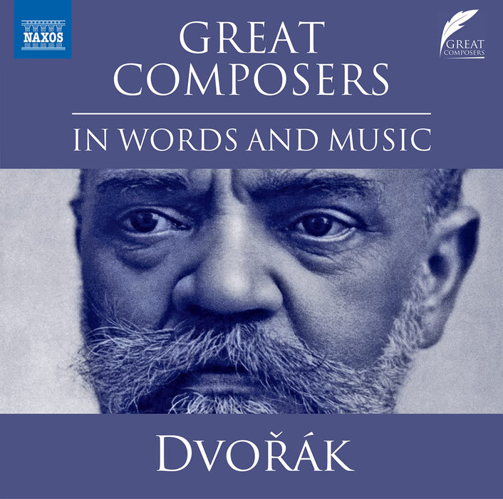 Antonin Dvorak - Great Composers In Words & Music;
