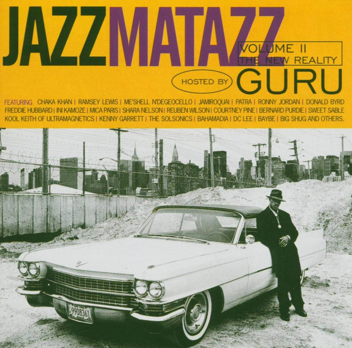 Guru - Jazzmatazz II;