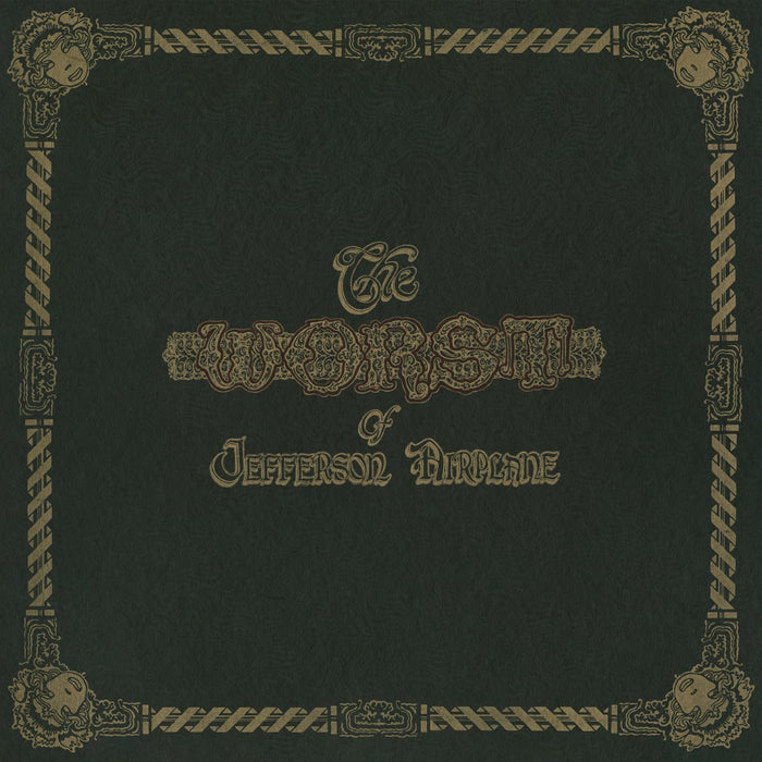 Jefferson Airplane - The Worst Of Jefferson Airplane;