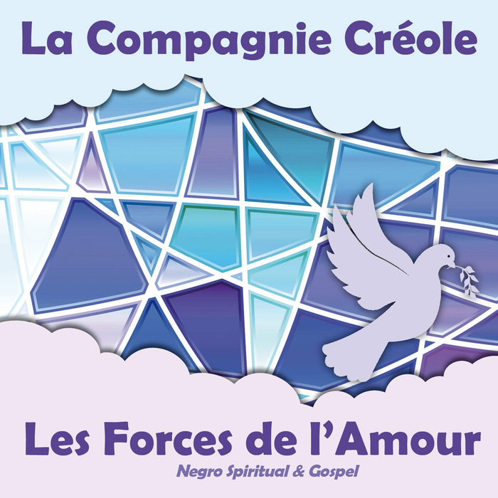 Compagnie Creole (La) - Les Forces De L'Amour;