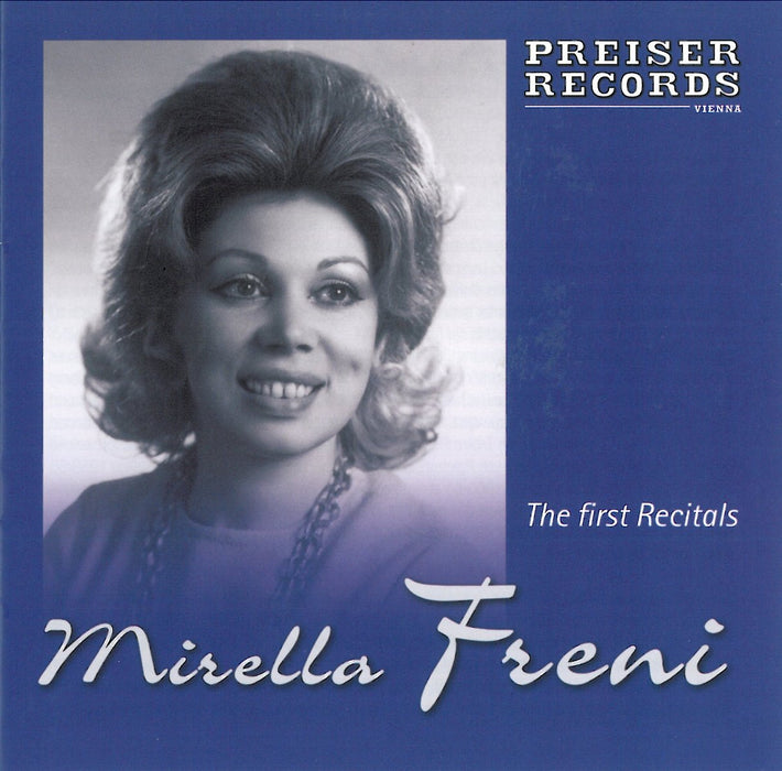 Mirella Freni: The First Recitals;